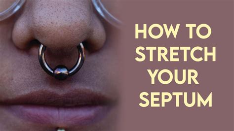 does stretching your septum hurt